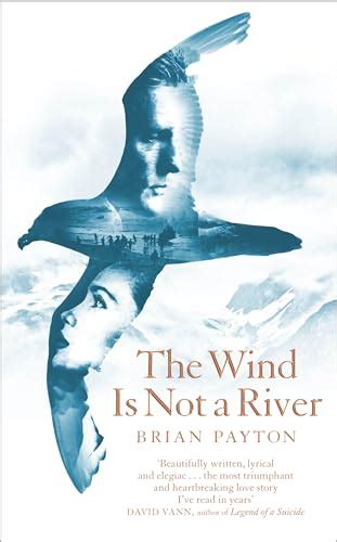 The Wind Is Not a River A Novel Epub