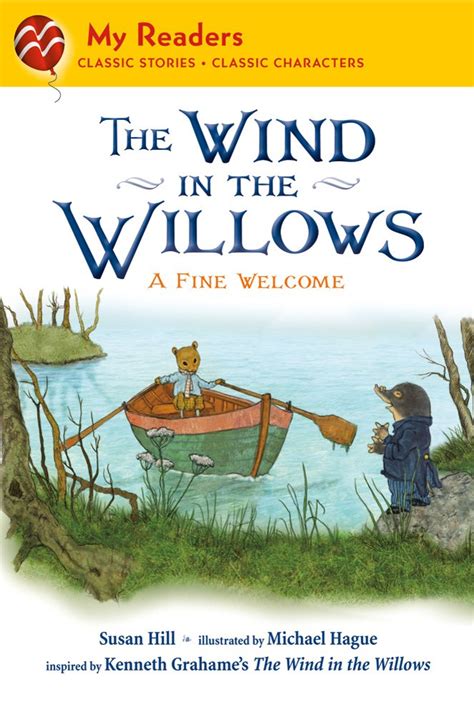 The Wind in the Willows A Fine Welcome My Readers Reader