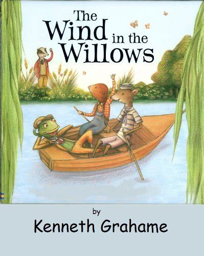 The Wind in the Willows Illustrated and Annotated Literary Classics Collection Book 21 Reader