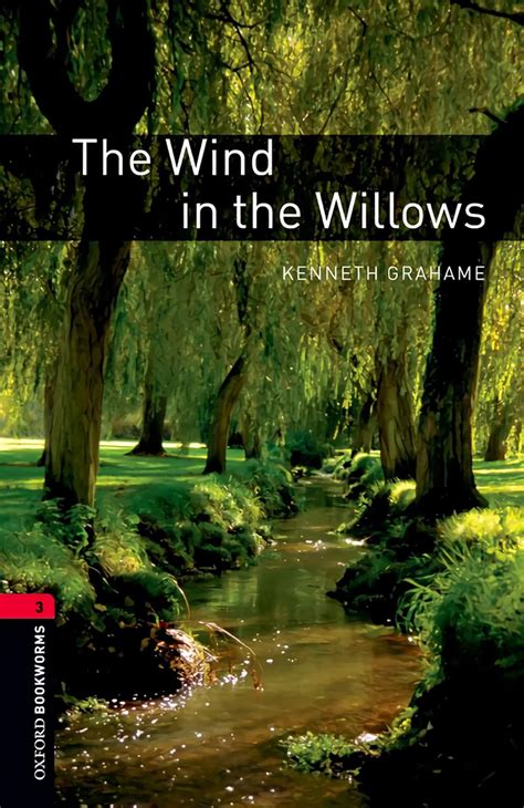 The Wind in the Willows With Audio Level 3 Oxford Bookworms Library 1000 Headwords