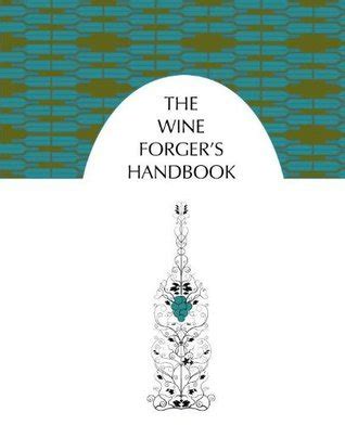 The Wine Forger s Handbook 2nd Edition Epub