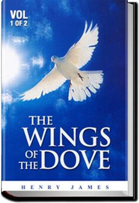 The Wings of the Dove Volume I PDF
