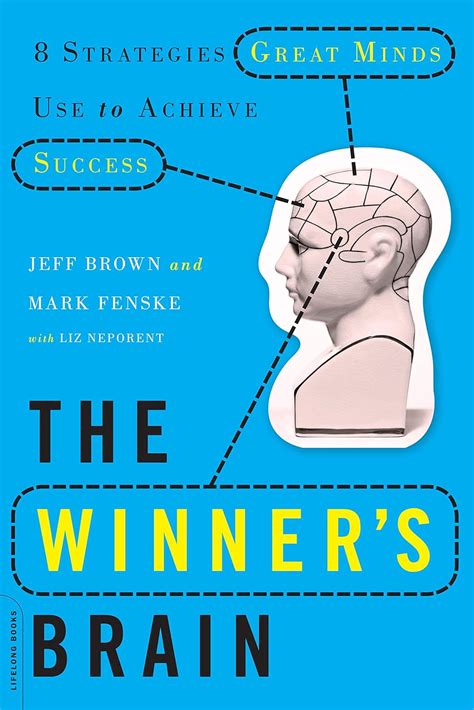 The Winner's Brain 8 Strategies Great Minds Use to Achieve Succ PDF