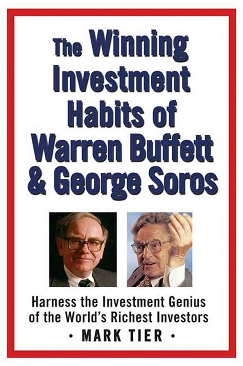 The Winning Investment Habits of Warren Buffett & George Sor Doc