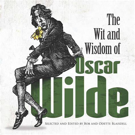 The Wit and Wisdom of Oscar Wilde PDF