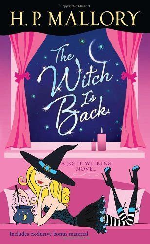 The Witch Is Back with bonus short story Be Witched A Jolie Wilkins Novel Kindle Editon