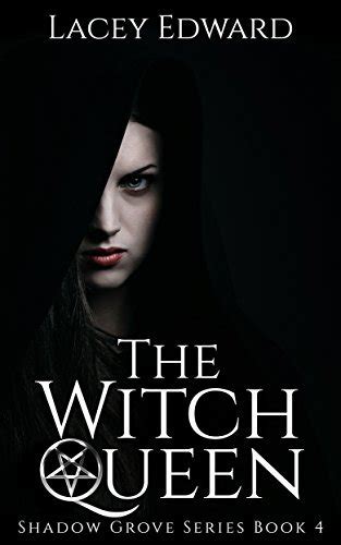 The Witch Queen Shadow Grove Series Book 4 Kindle Editon