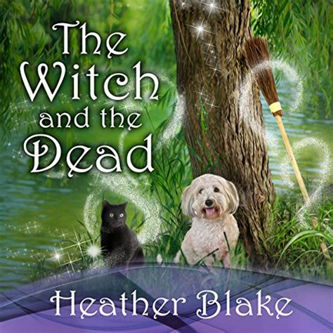 The Witch and the Dead Wishcraft Mystery Series Book 7 Reader