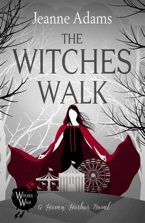 The Witches Walk Haven Harbor Book 1 The Witches of Haven Harbor Doc
