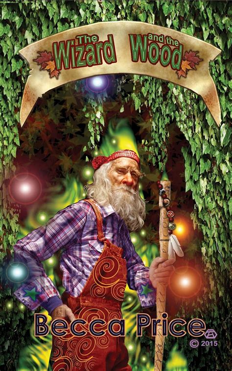 The Wizard and the Wood Field Forest and Fairies Book 3