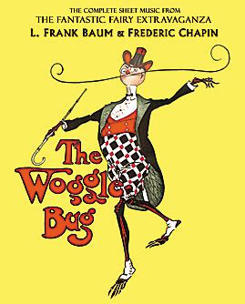 The Woggle-Bug The Complete Sheet Music from the Fairy Extravaganza Doc