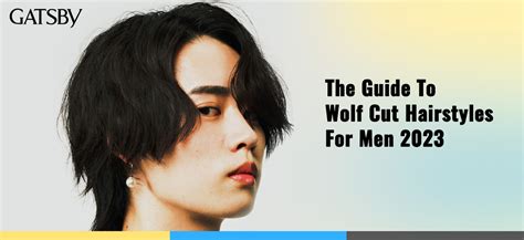 The Wolf Cut: A Comprehensive Guide for Men