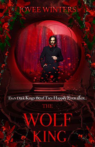 The Wolf King The Dark Kings Book 4 Reader
