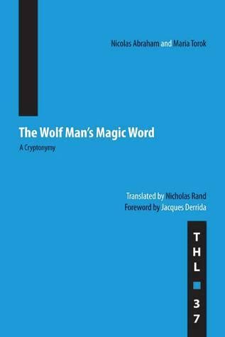 The Wolf Man's Magic Word A Cryptonymy Doc