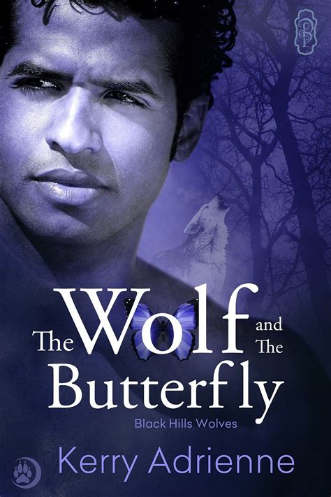 The Wolf and the Butterfly Black Hills Wolves 19 Epub