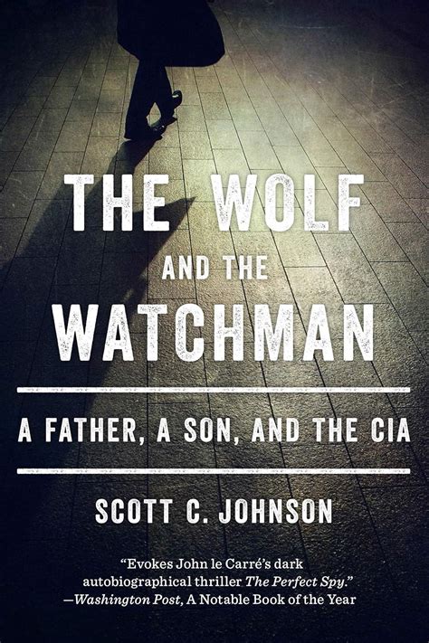 The Wolf and the Watchman A Father Epub