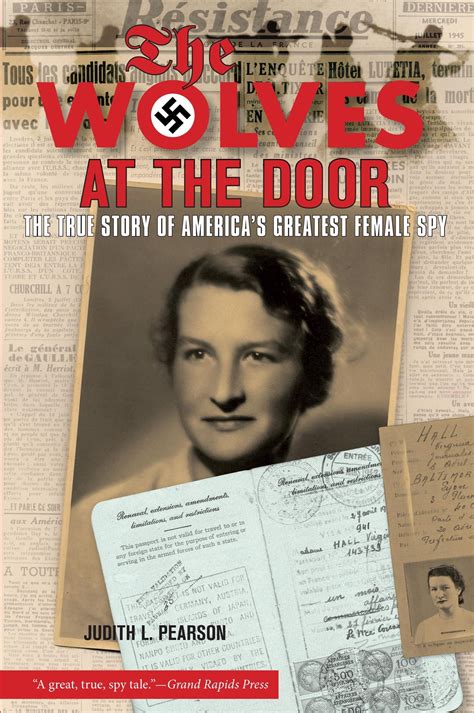 The Wolves at the Door The True Story of America's Greatest Female Spy Epub