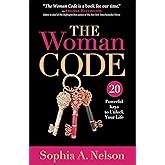 The Woman Code 20 Powerful Keys to Unlock Your Life Kindle Editon