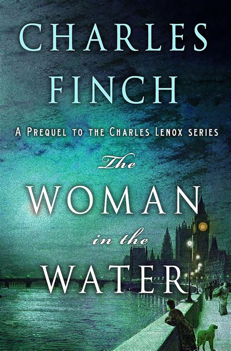 The Woman in the Water A Prequel to the Charles Lenox Series Charles Lenox Mysteries Doc