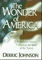 The Wonder of America: Remarkable Stories Celebrating the Spirit of Our Nation Ebook Reader