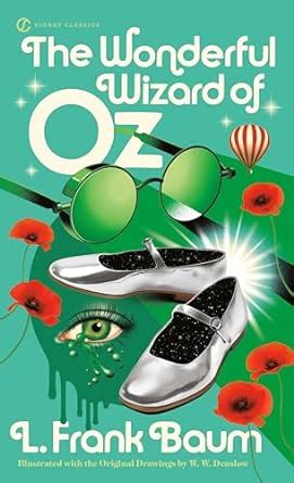 The Wonderful Wizard of Oz Signet Classics by Baum L Frank 2006 Mass Market Paperback Doc