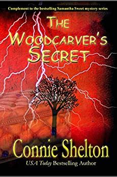 The Woodcarver s Secret Complement to the Samantha Sweet Mystery Series Samantha Sweet Magical Cozy Mystery Epub
