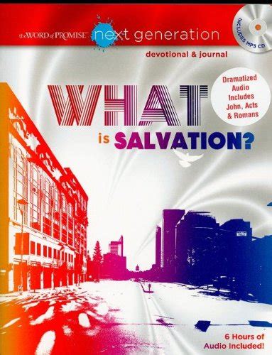 The Word of Promise Next Generation New Testament Devotional What is Salvation Doc