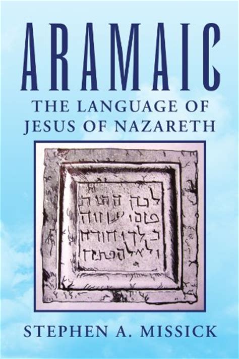 The Words Of Jesus In The Original Aramaic Ebook PDF
