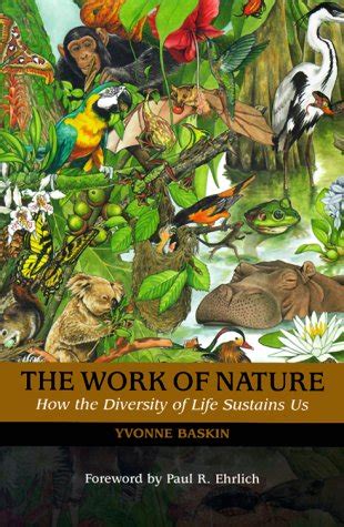 The Work of Nature How the Diversity of Life Sustains us Doc