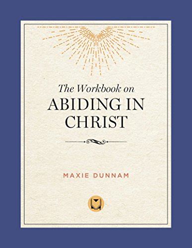 The Workbook on Abiding in Christ The Way of Living Prayer Epub