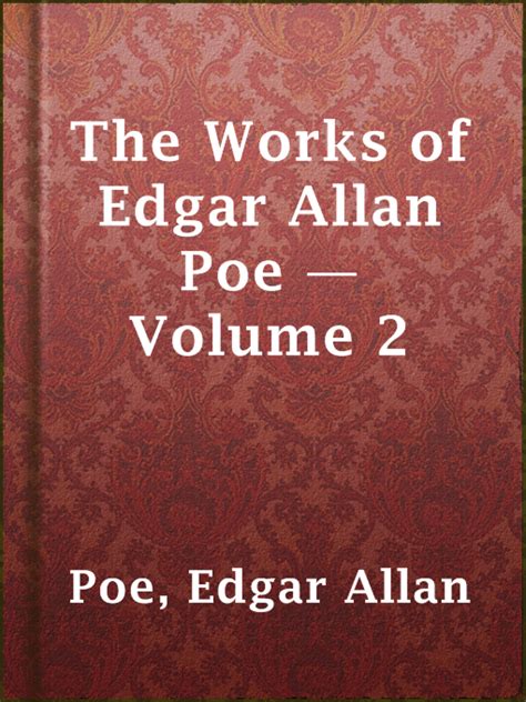 The Works Of Edgar Allen Poe Volume II By Edgar Allan Poe Illustrated And Unabridged Doc
