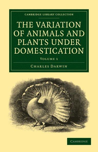 The Works of Charles Darwin Volume 19 Variation of Animals and Plants Under Domestication Volume I Kindle Editon