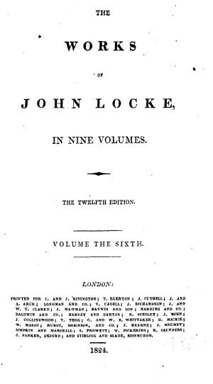 The Works of John Locke Volume 6 Primary Source Edition Reader