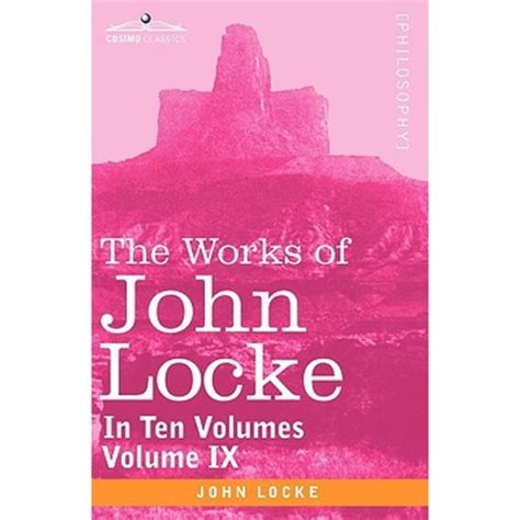 The Works of John Locke in Ten Volumes Vol IX PDF