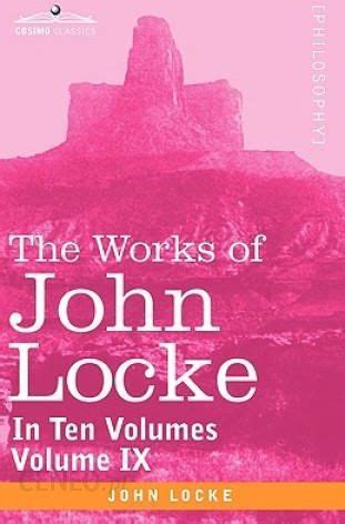 The Works of John Locke in Ten Volumes Vol IX PDF