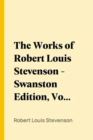 The Works of Robert Louis Stevenson Swanston Edition Vol 20 of 25 Epub