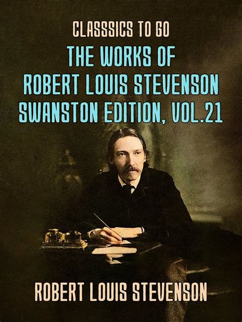 The Works of Robert Louis Stevenson Swanston Edition Vol 21 Kindle Editon