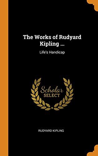 The Works of Rudyard Kipling Life s Handicap PDF