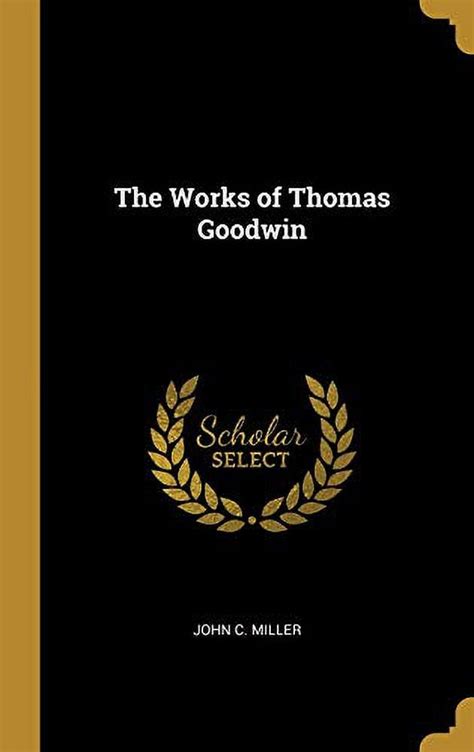 The Works of Thomas Goodwin Reader