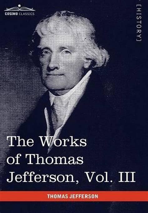 The Works of Thomas Jefferson Vol III in 12 Volumes Notes on Virginia I Correspondence 1780-1782 Reader