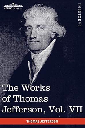 The Works of Thomas Jefferson Vol VII in 12 Volumes Correspondence 1792-1793 Doc