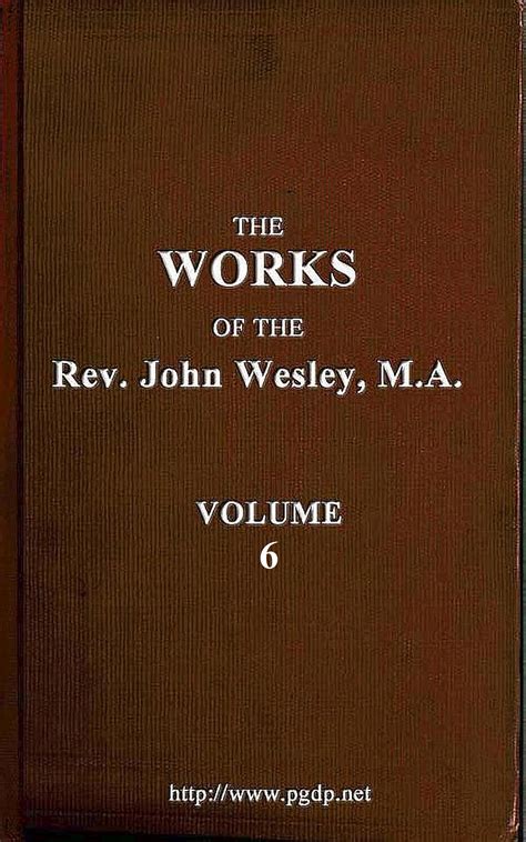 The Works of the Rev John Wesley Volume 5 Reader