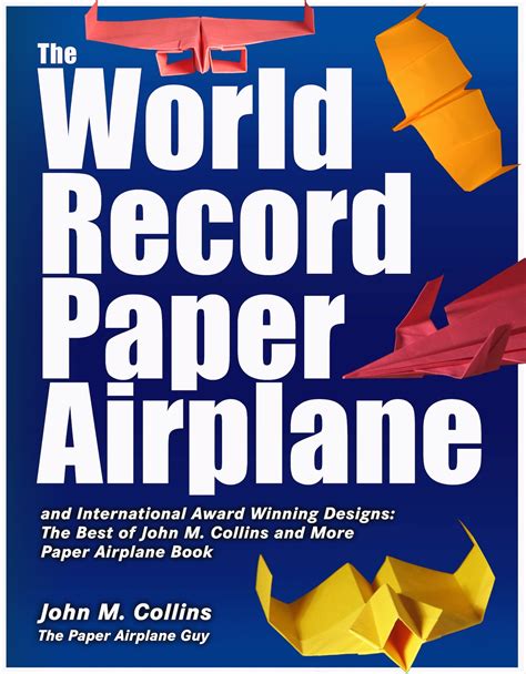The World Record Paper Airplane Book Paper Airplanes Epub