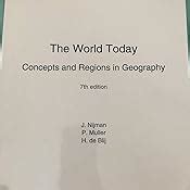 The World Today: Concepts and Regions in Geography Ebook Epub