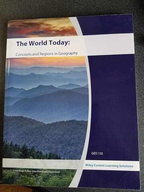 The World Today Concepts and Regions in Geography Reader