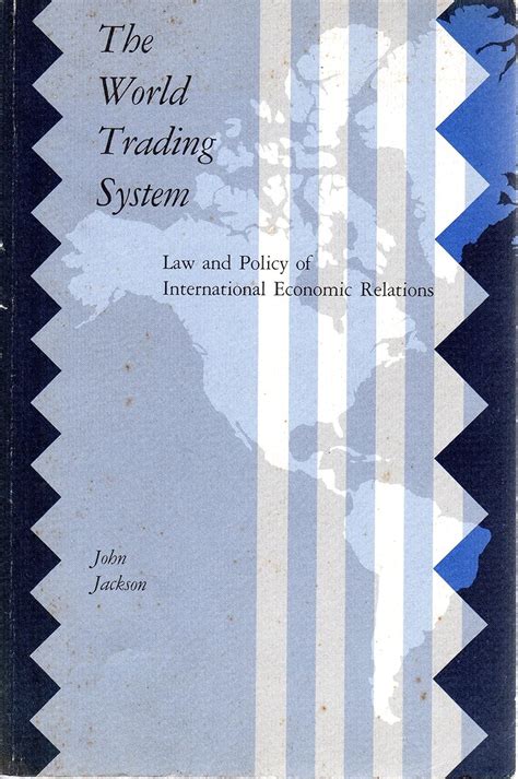 The World Trading System 2nd Edition Law and Policy of International Economic Relations Kindle Editon