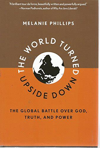 The World Turned Upside Down The Global Battle over God Truth and Power Kindle Editon