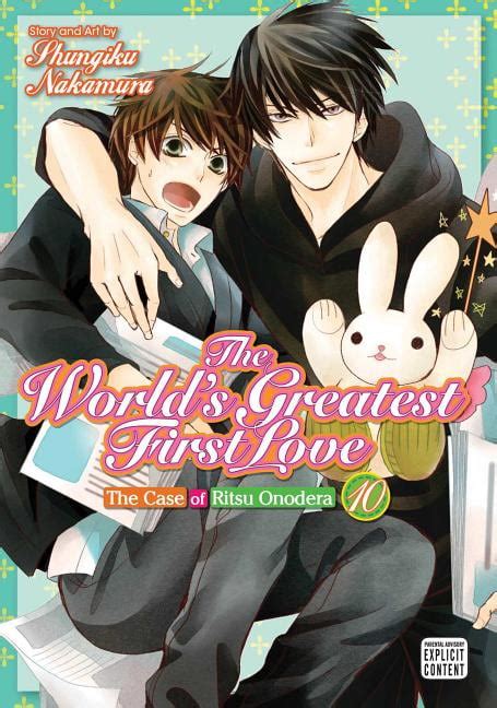 The World s Greatest First Love Vol 10 The Case of Ritsu Onodera PDF