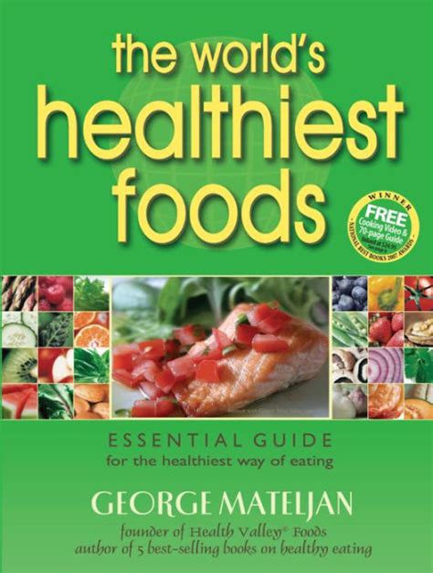 The World s Healthiest Foods Essential Guide for the Healthiest Way of Eating Epub