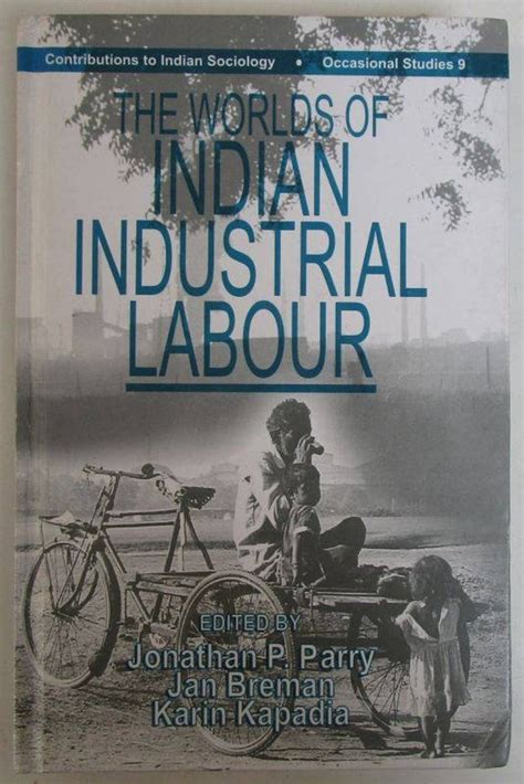 The Worlds of Indian Industrial Labour Epub